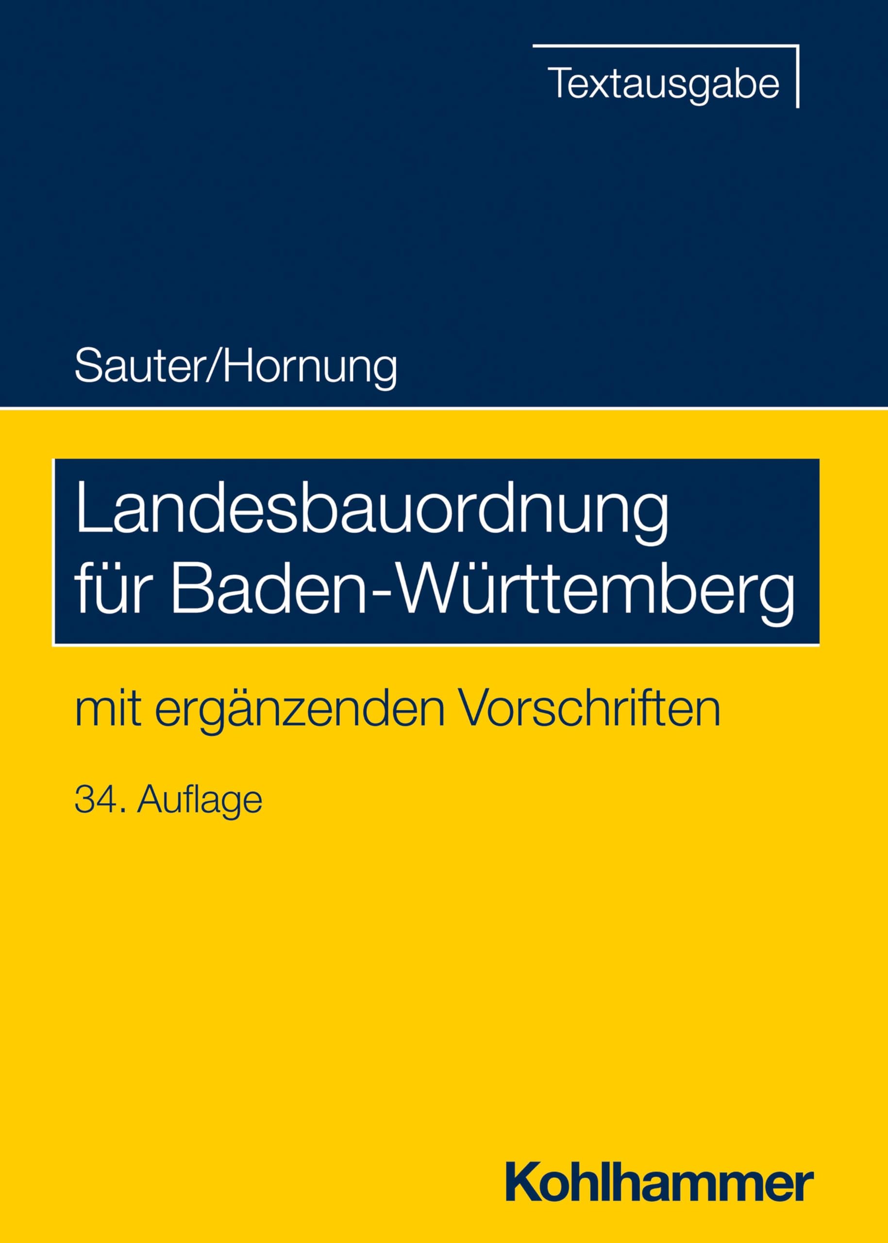 Landesbauordnung Fur Baden-wurttemberg: Mit Erganzenden Vorschriften book