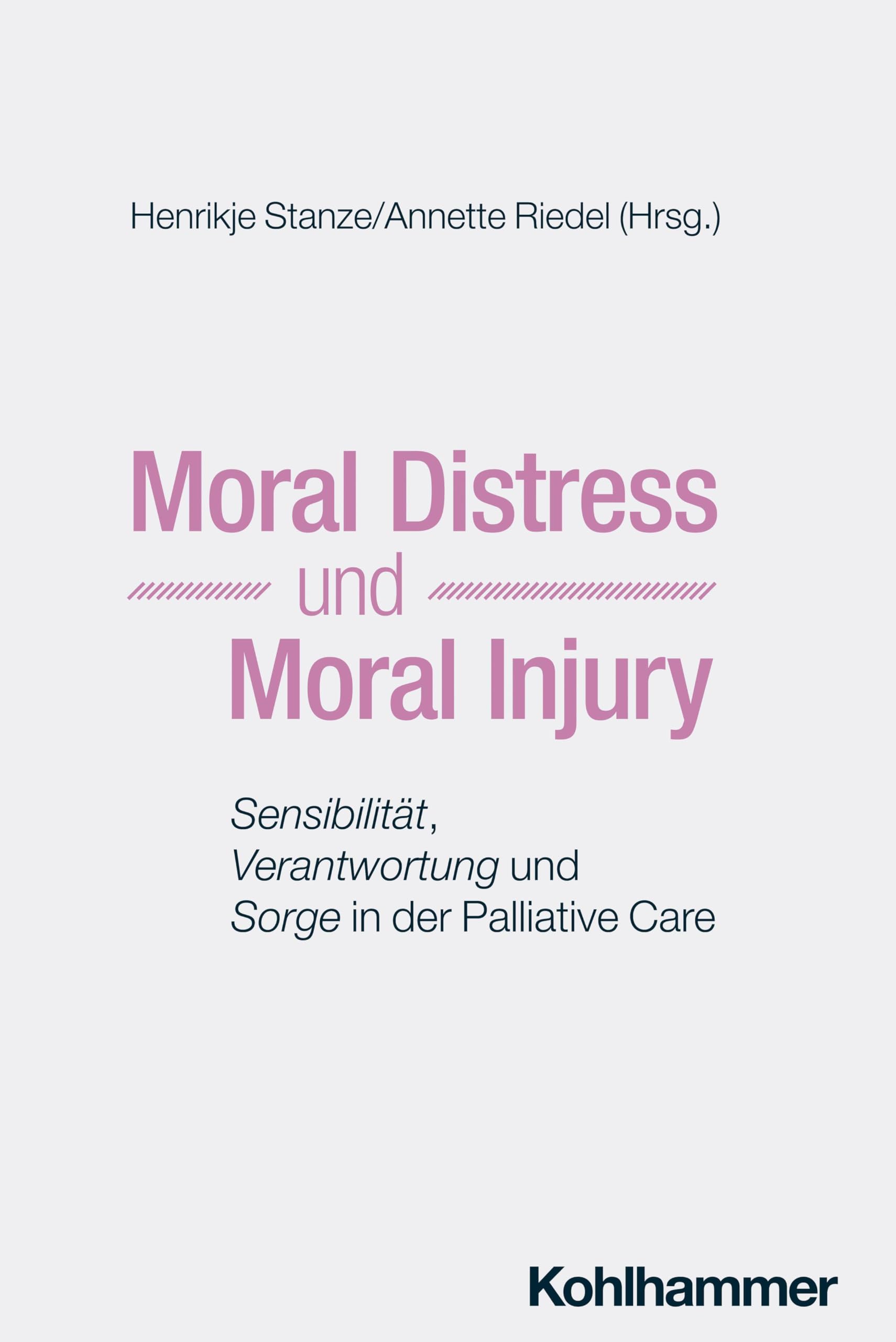Moral Distress und Moral Injury Medicine