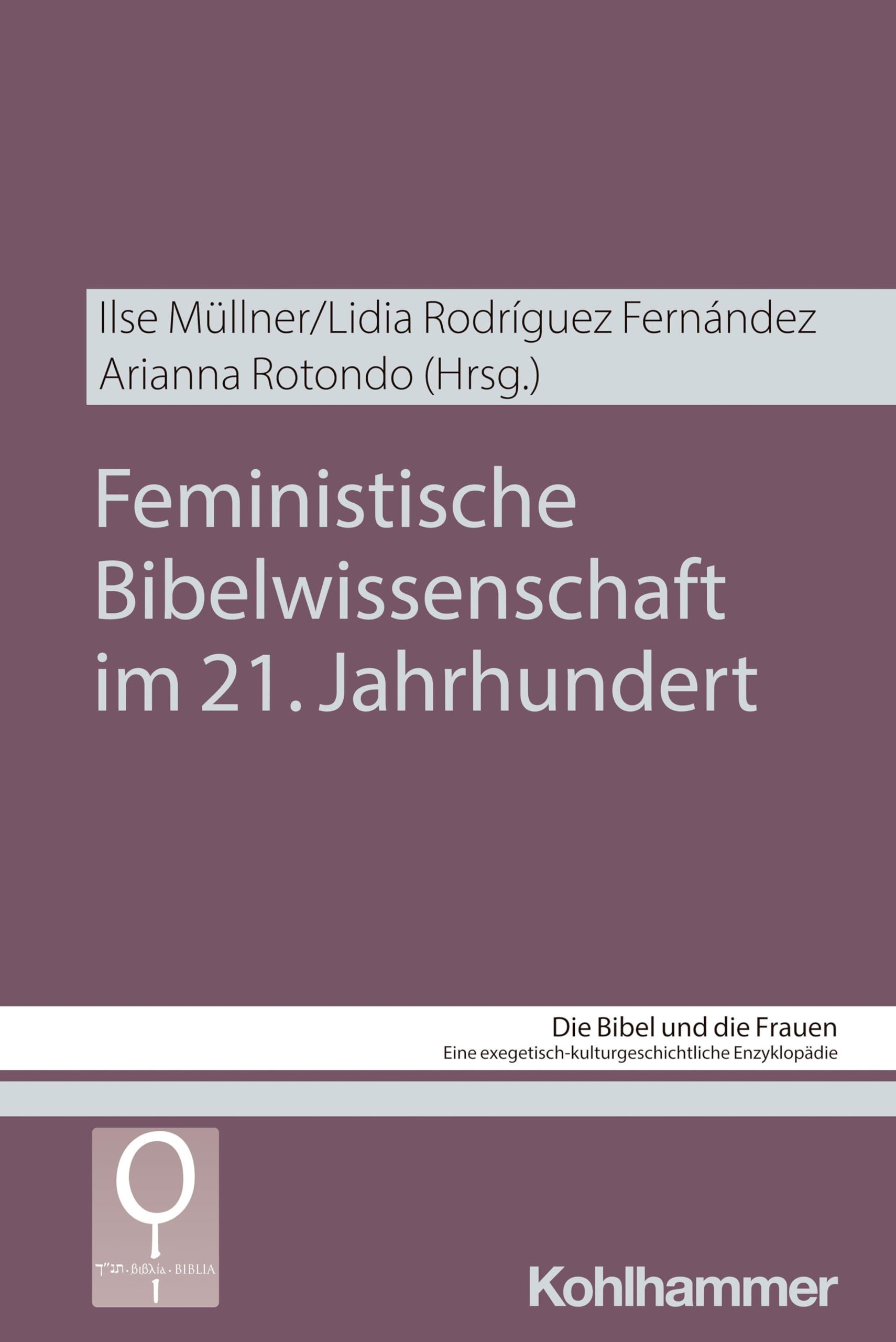Feministische Bibelwissenschaft im 21. Jahrhundert Social Sciences