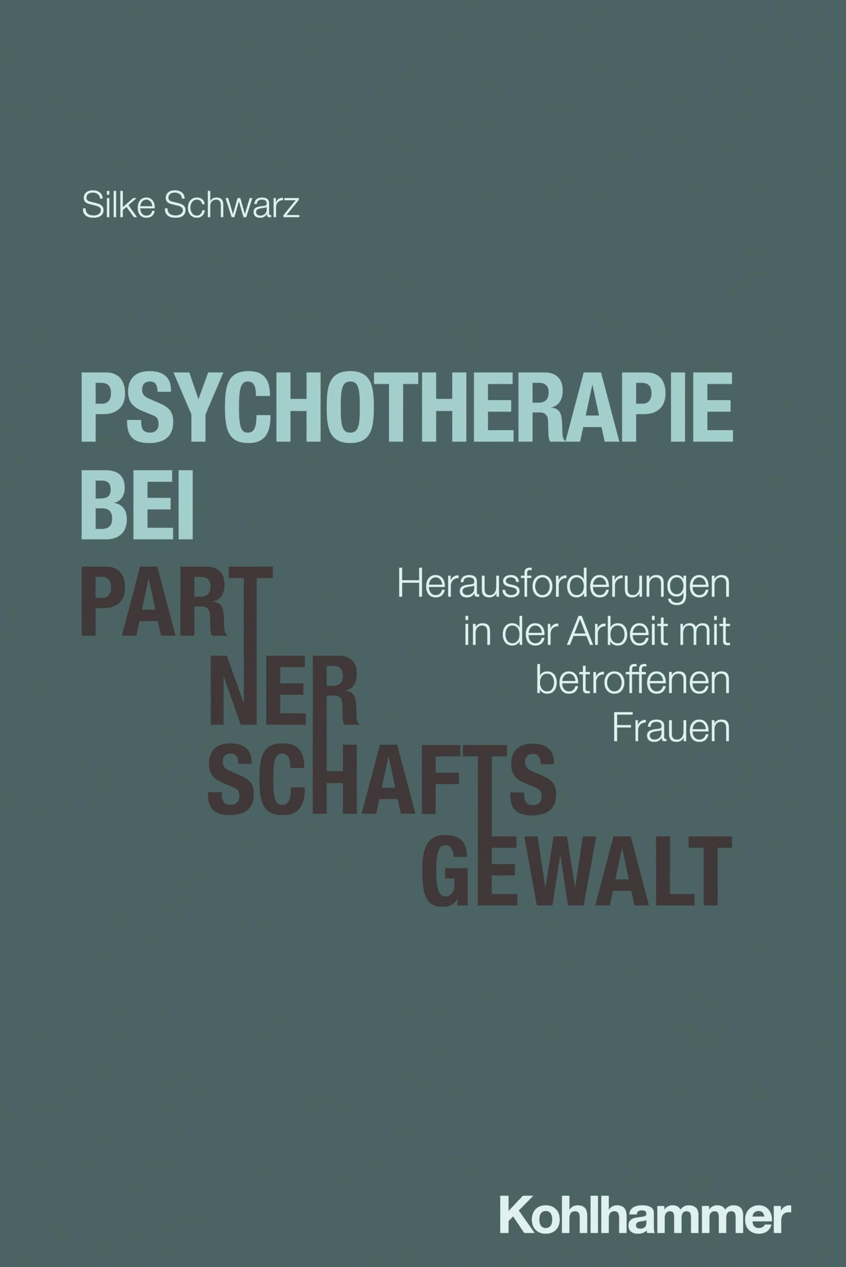 Psychotherapie bei Partnerschaftsgewalt Medicine