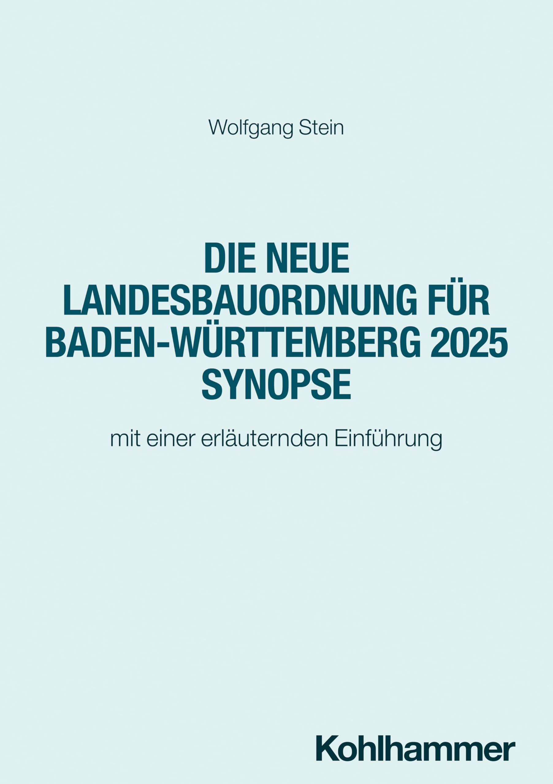 Die neue Landesbauordnung für Baden-Württemberg 2025 Synopse Law