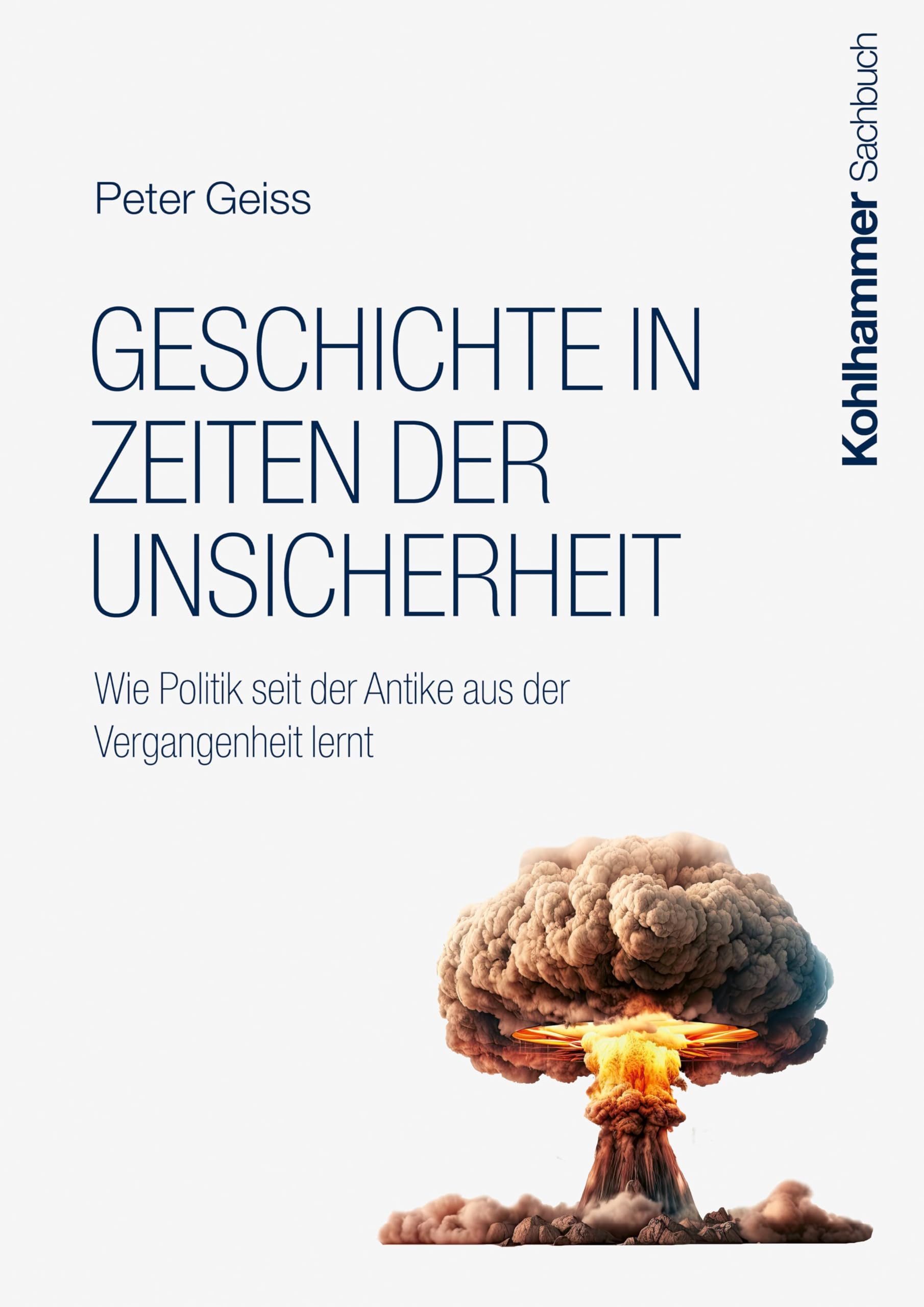 Geschichte in Zeiten der Unsicherheit Politics & History