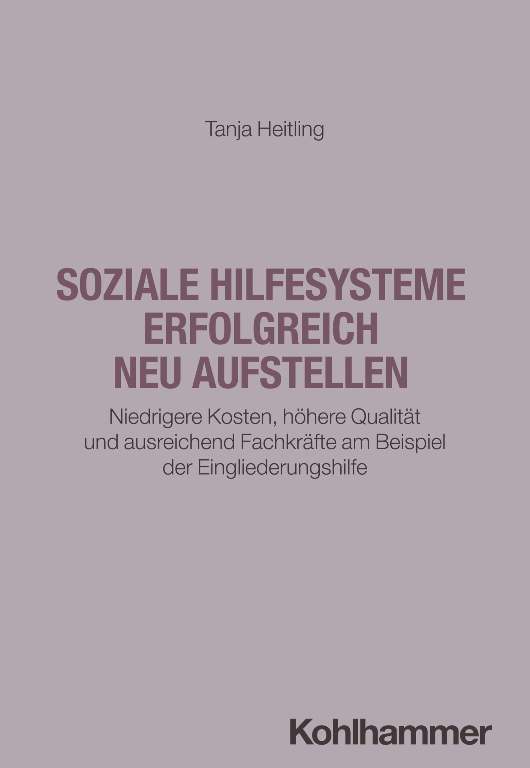 Soziale Hilfesysteme erfolgreich neu aufstellen Medicine