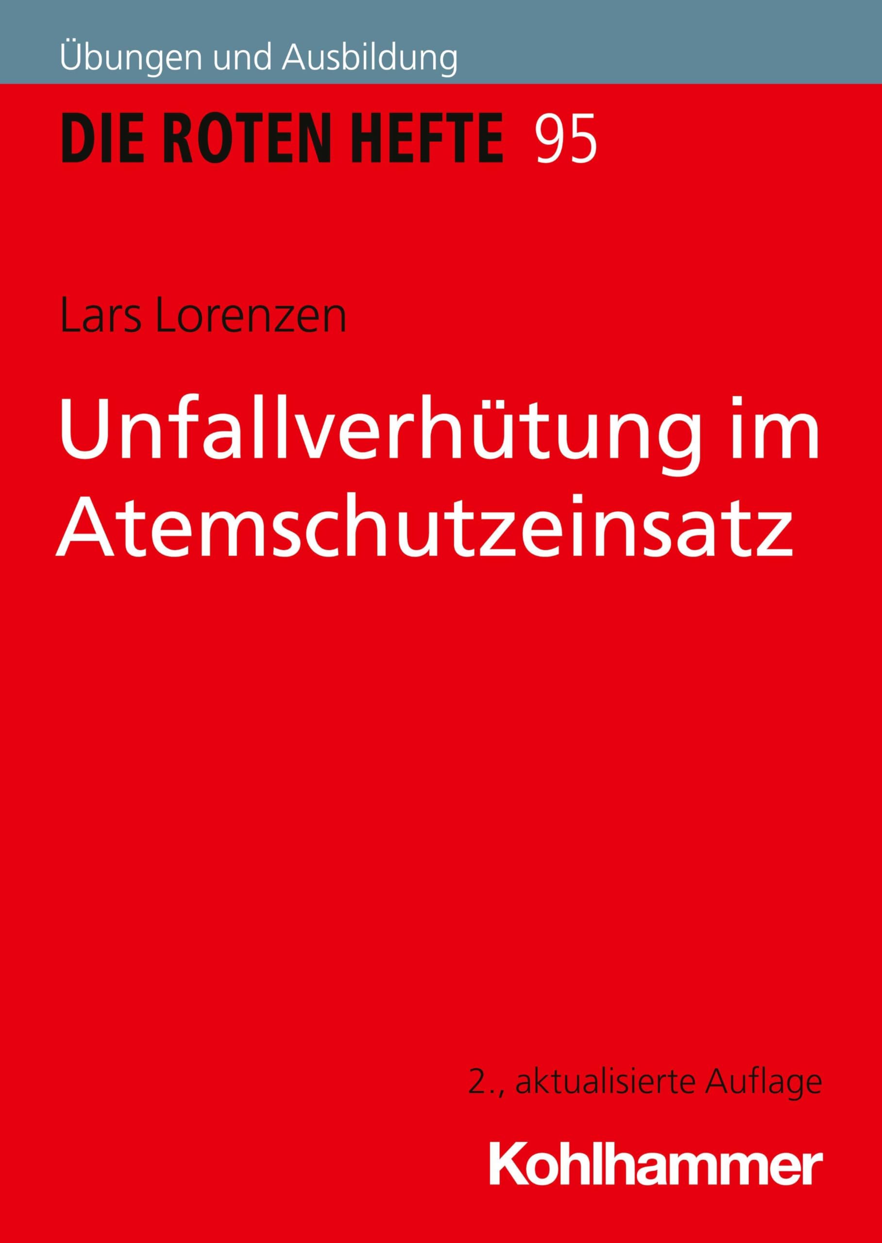 Unfallverhütung im Atemschutzeinsatz Social Sciences