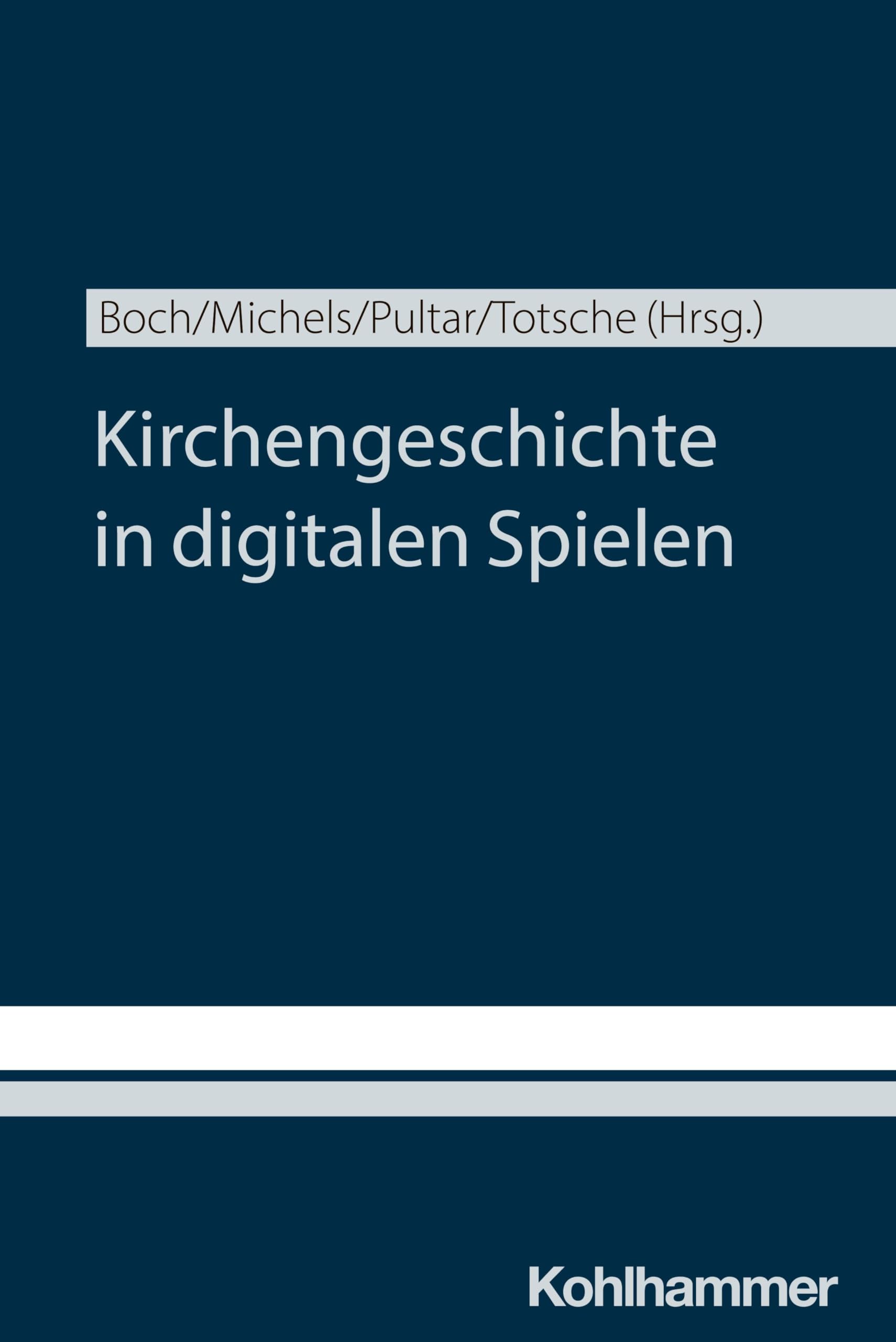 Product Image: Kirchengeschichte und Digitale Spiele