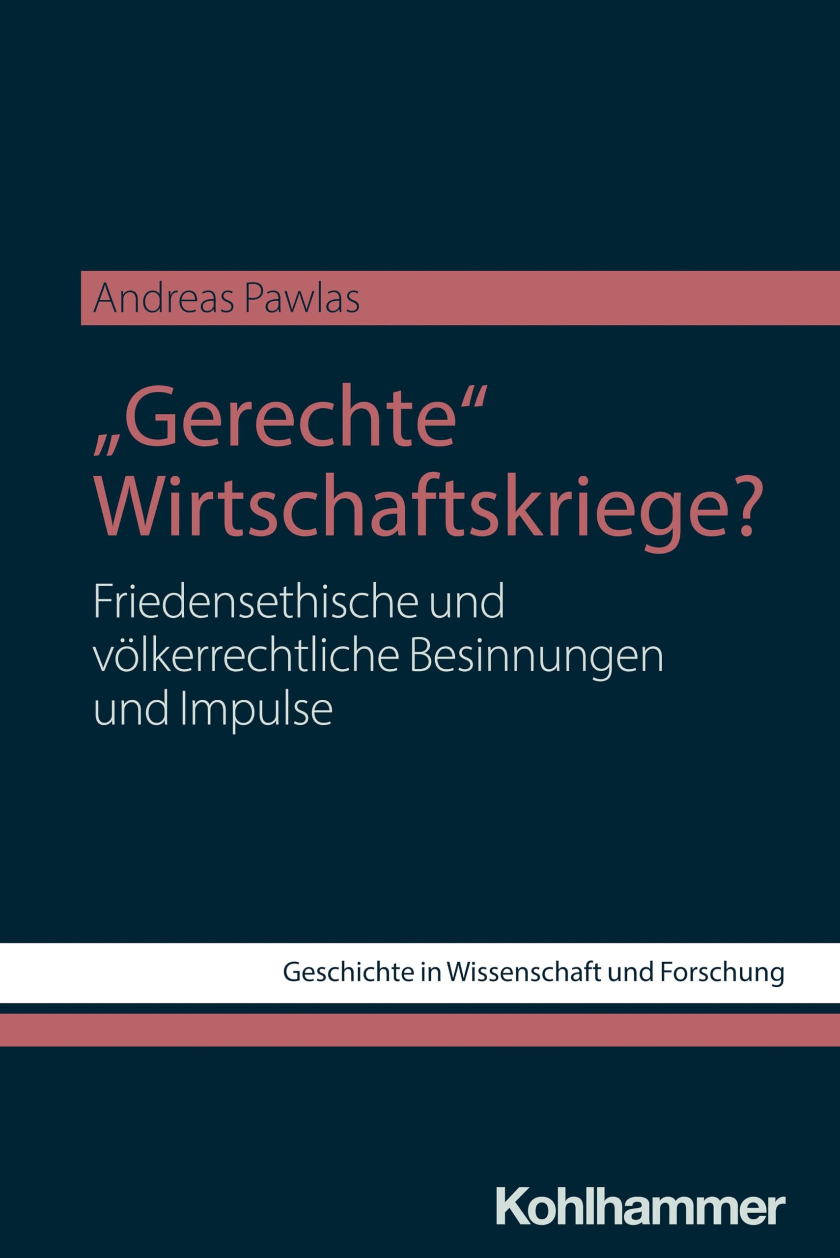 "Gerechte" Wirtschaftskriege? Law