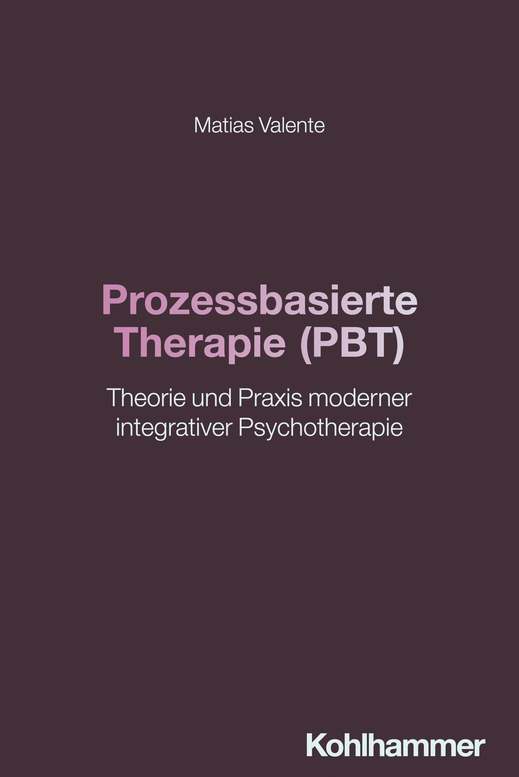 Prozessbasierte Therapie (PBT) Medicine