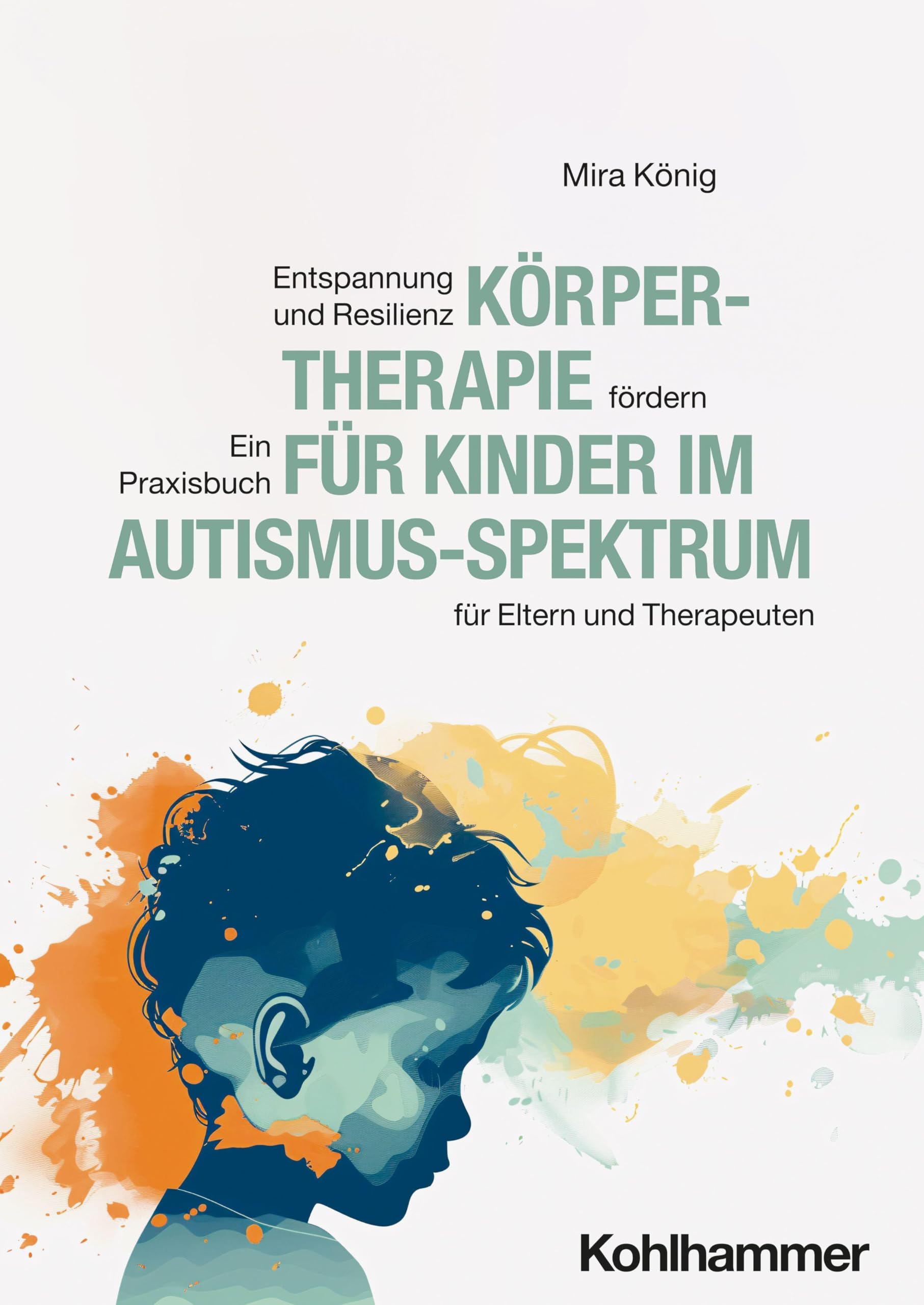 Körpertherapie für Kinder im Autismus-Spektrum Medicine