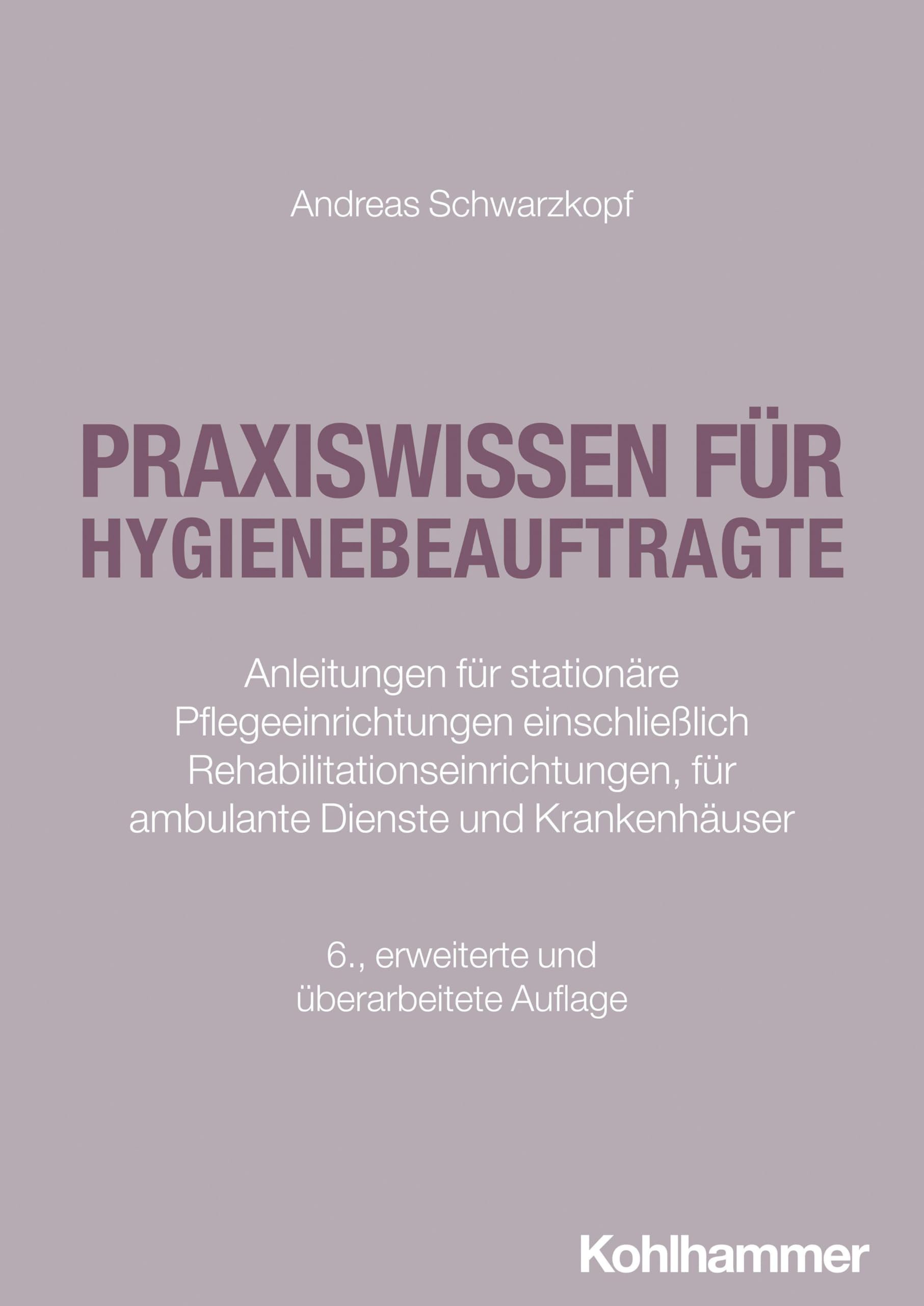 Praxiswissen für Hygienebeauftragte Medicine