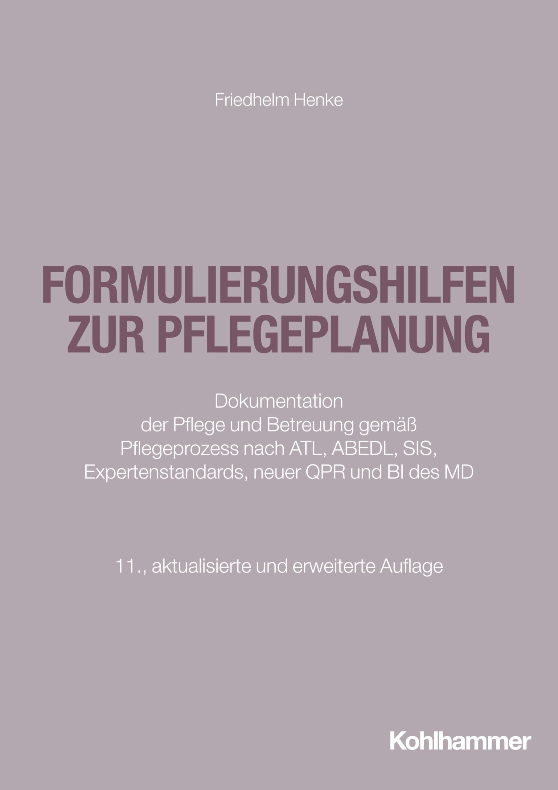 Formulierungshilfen zur Pflegeplanung Medicine