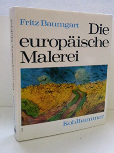 Die europäische Malerei. Sonderausgabe. Von den Anfängen bis zur Gegenwart Film, Art & Culture