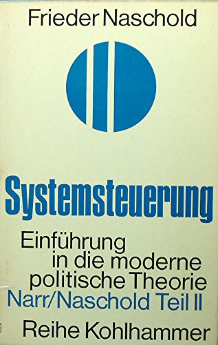 Systemsteuerung. Einführung in die moderne politische Theorie. Teil II. Books
