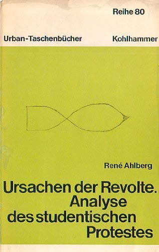 Ursachen der Revolte. Analyse des studentischen Protestes. Books