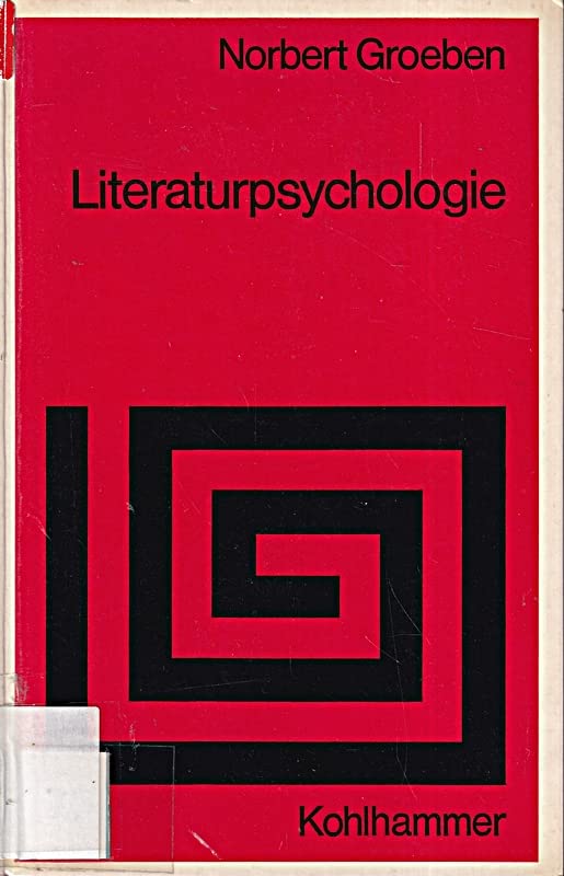 Literaturpsychologie. Literaturwissenschaft zwischen Hermeneutik und Empirie book