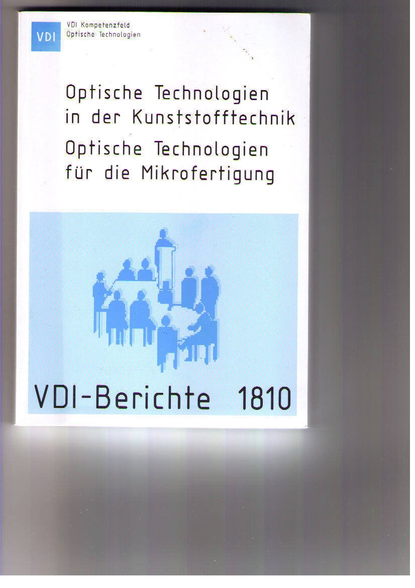 optische Technologien in der Kunststofftechnik - Optische Technologien für die Mikrofertigung Books
