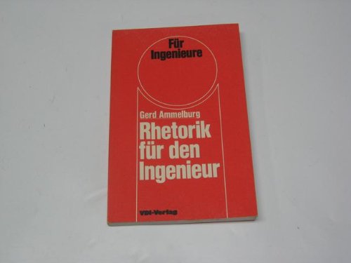 Rhetorik für den Ingenieur. Lifestyle