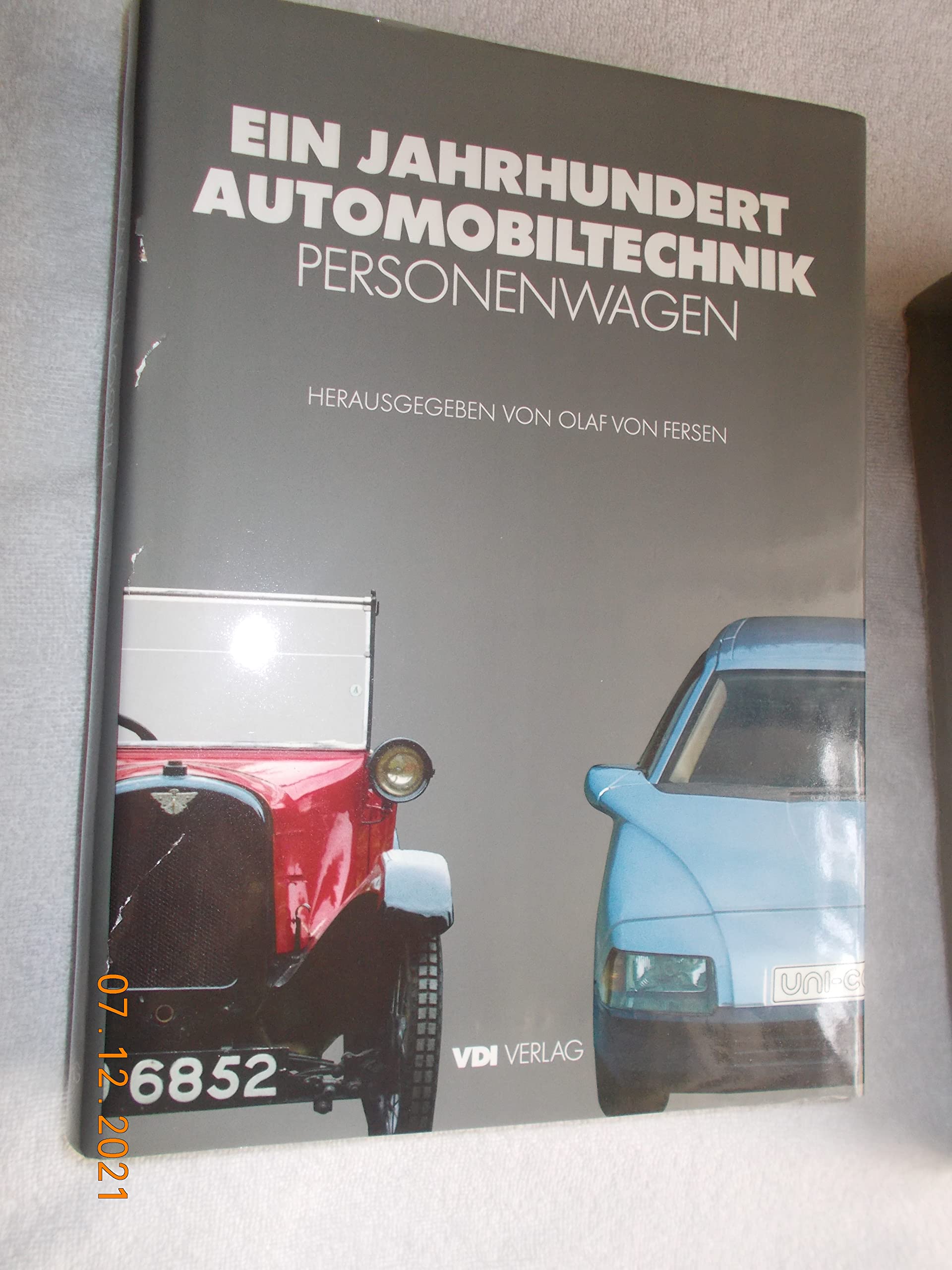 Ein Jahrhundert Automobiltechnik. Personenwagen Business & Technology