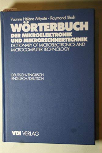 Dictionary of Microelectronics and Microcomputer Technology: German-English, English-German Business & Technology