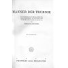 Männer der Technik. Ein biographisches Handbuch Reference Books