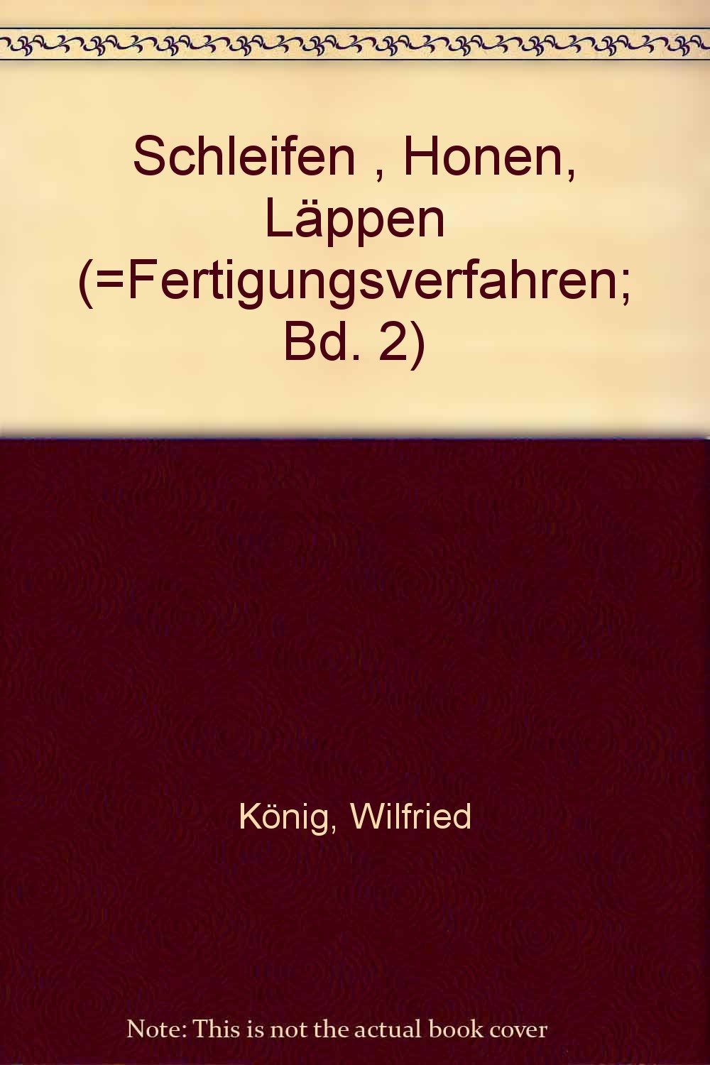 Fertigungsverfahren / Schleifen, Honen, Läppen Contemporary literature