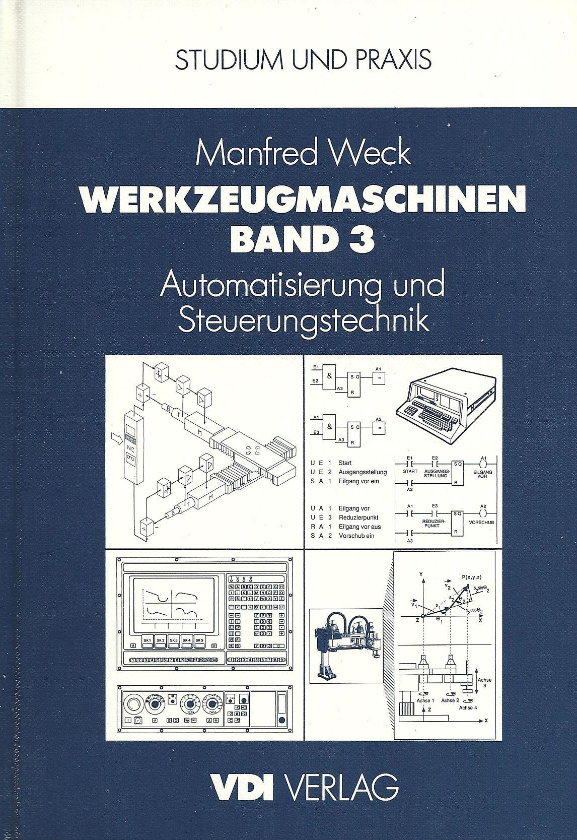 Werkzeugmaschinen Fertigungssysteme: Automatisierung und Steuerungstechnik Business & Technology