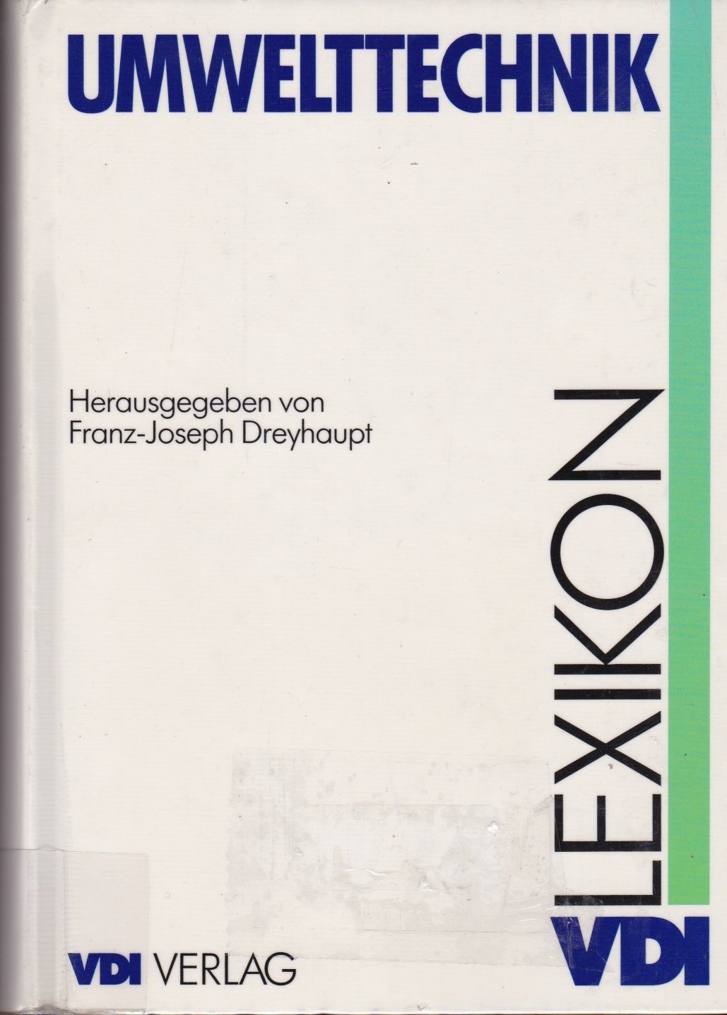VDI Lexikon Umwelttechnik: Boden - Wasser - Luft Learning & Reference