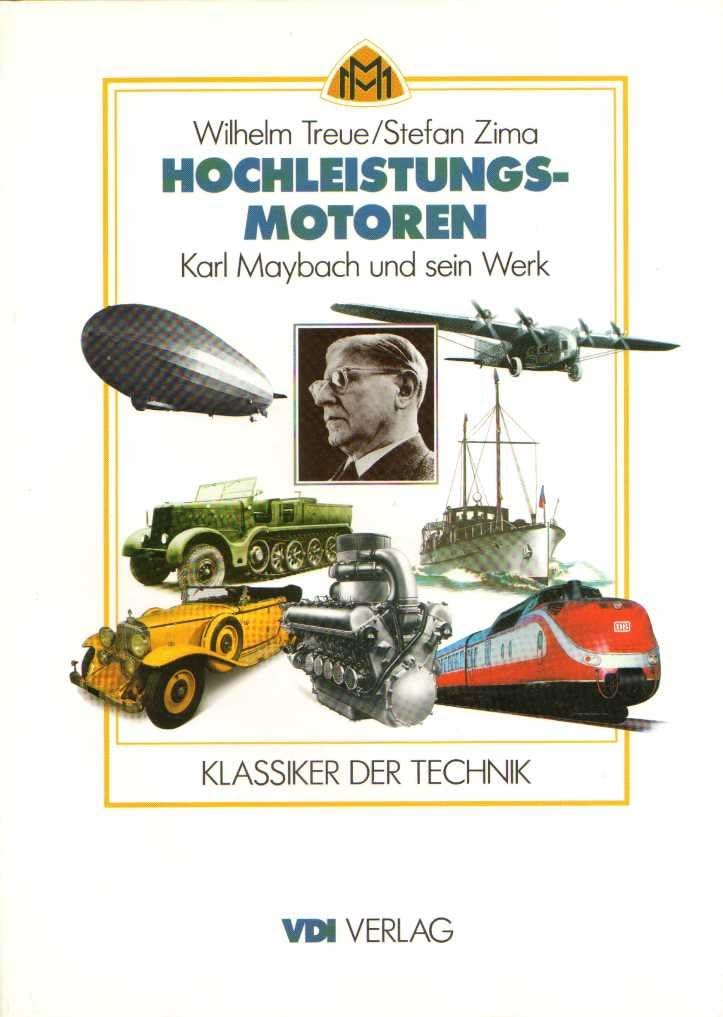 Hochleistungsmotoren. Karl Maybach und sein Werk Memories
