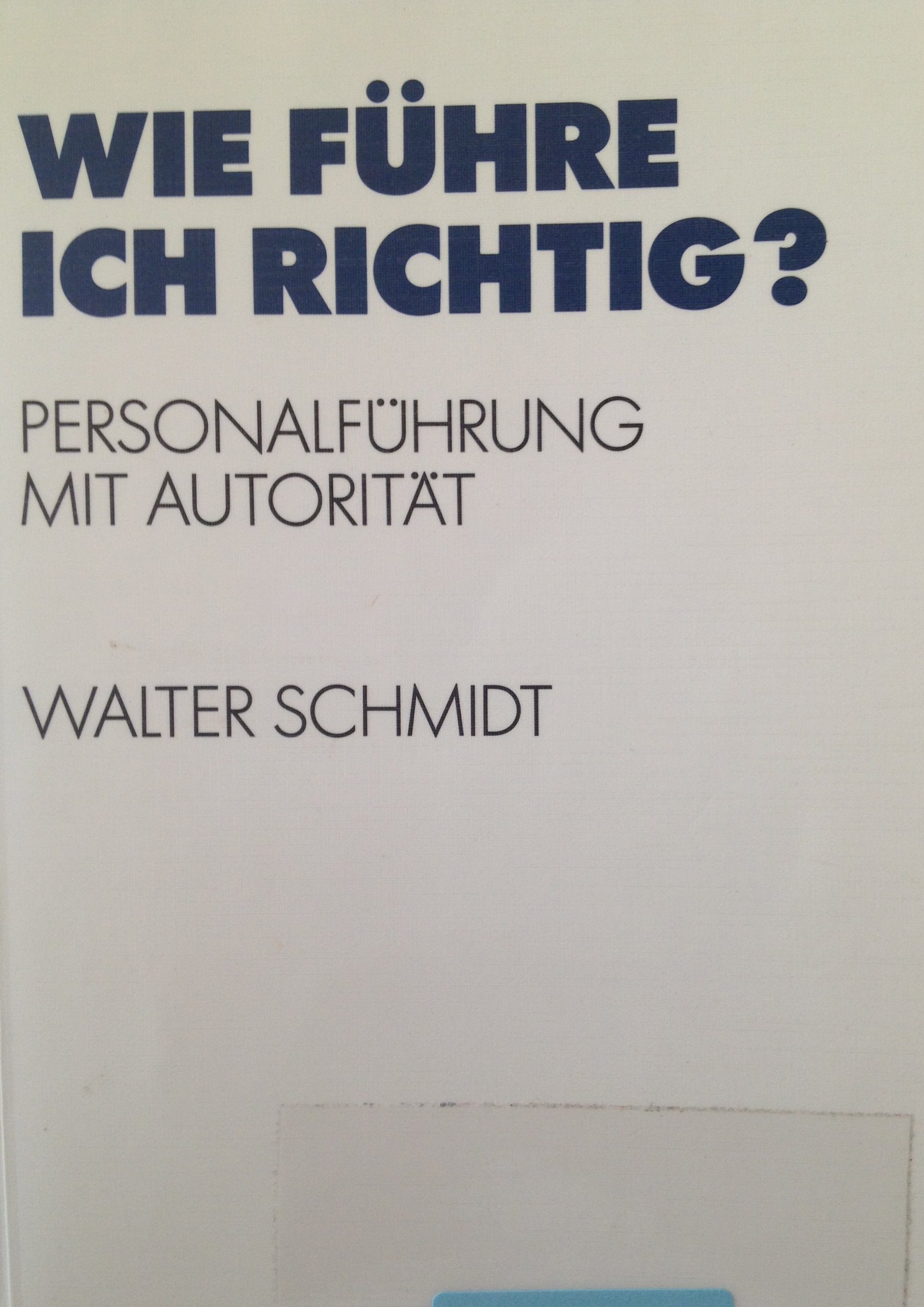 Wie führe ich richtig. Personalführung mit Autorität Medicine