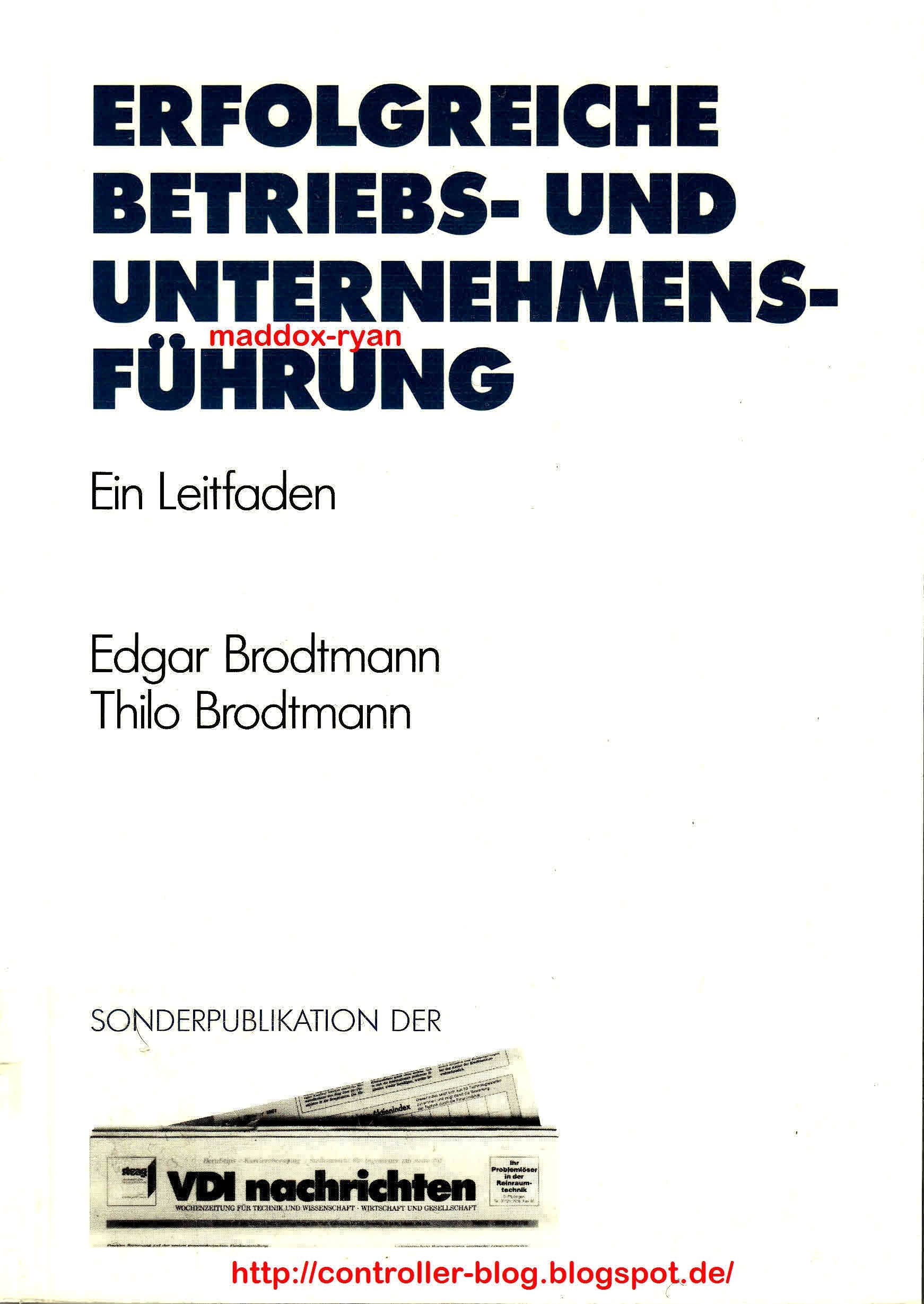 Erfolgreiche Betriebs- und Unternehmensführung. Ein Leitfaden Business, Finance & Career