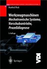 Werkzeugmaschinen Fertigungssysteme: Automatisierung und Steuerungstechnik 1 Books