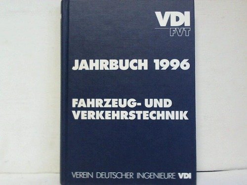 Jahrbuch 1996. Fahrzeug- und Verkehrstechnik. Books