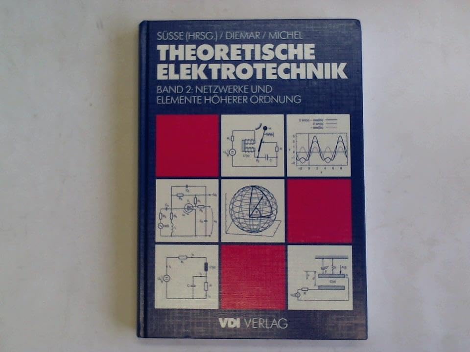 Theoretische Elektrotechnik / Netzwerke und Elemente höherer Ordnung Books