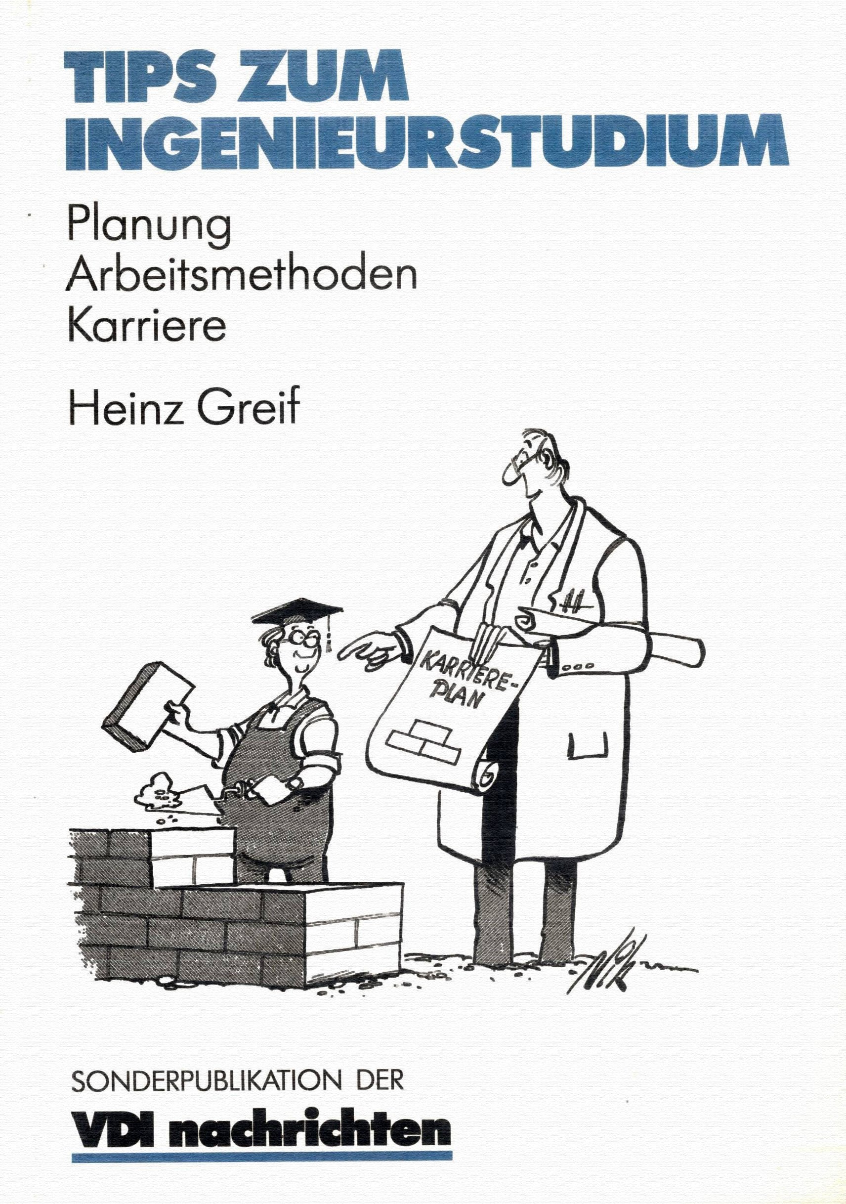 Tips zum Ingenieurstudium. Planung - Arbeitsmethoden - Karriere General education Books