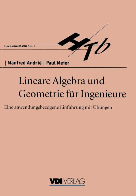 Lineare Algebra und Geometrie für Ingenieure Mathematics