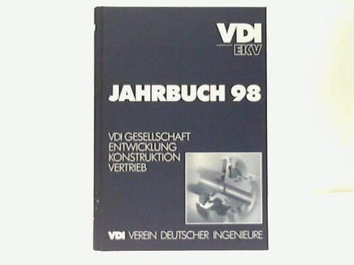 Jahrbuch 98. VDI Gesellschaft Entwicklung Konstruktion Vertrieb. Books