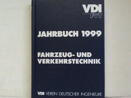 Jahrbuch 1999. Fahrzeug- und Verkehrstechnik. Books