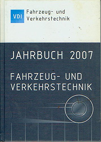 Jahrbuch 2007 - Fahrzeug- und Verkehrstechnik Books