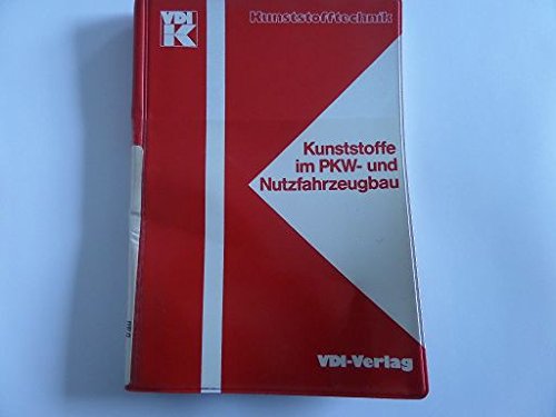 Kunststoffe im PKW- und Nutzfahrzeugbau. Books