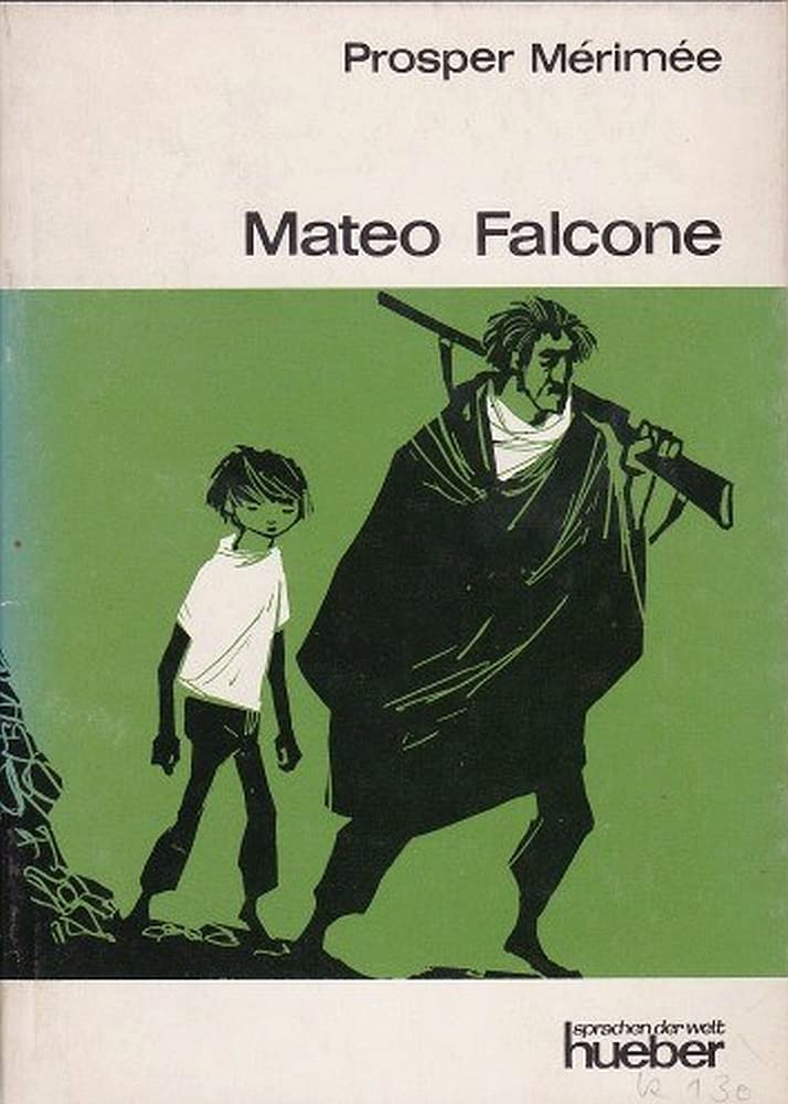 Mateo Falcone (Hueber Lektüren - Mittelstufe) Contemporary literature