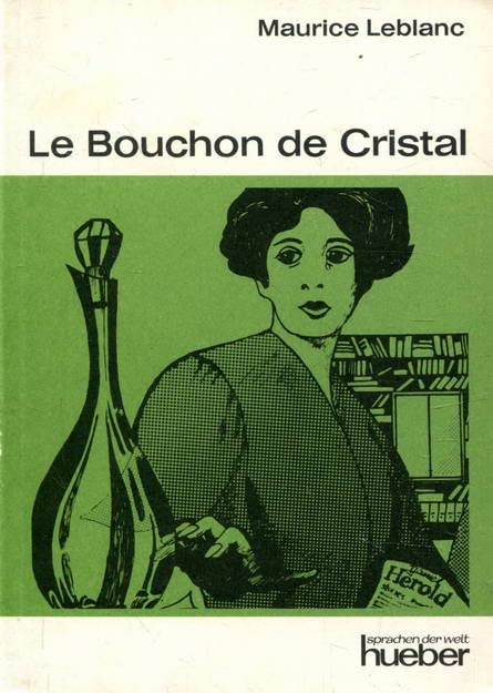 Le Bouchon de Cristal (Hueber Lektüren - Mittelstufe) Books