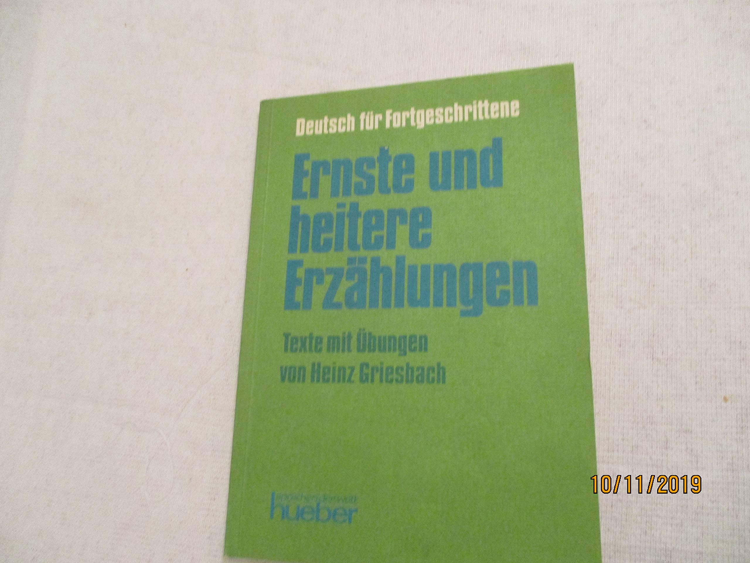 Deutsch für Fortgeschrittene, Ernste und heitere Erzählungen Learning & Reference