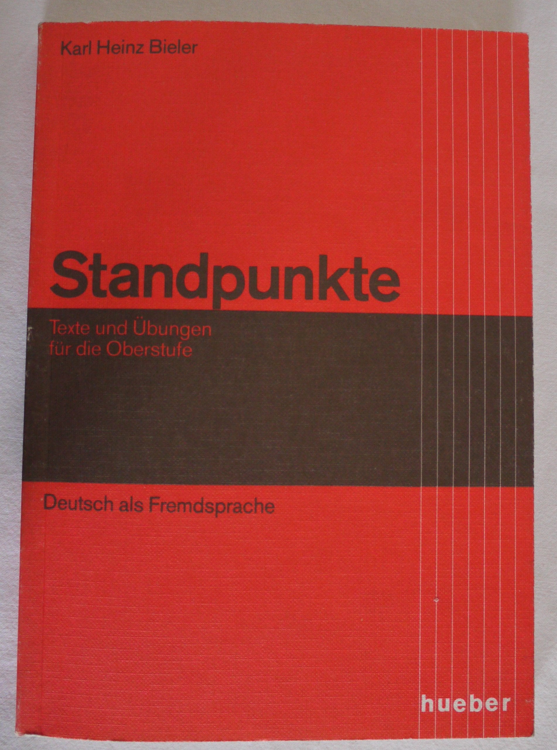 Standpunkte / Texte und Übungen für die Oberstufe: Standpunkte, Lehrbuch und Arbeitsbuch Foreign Languages ​​& Dictionaries