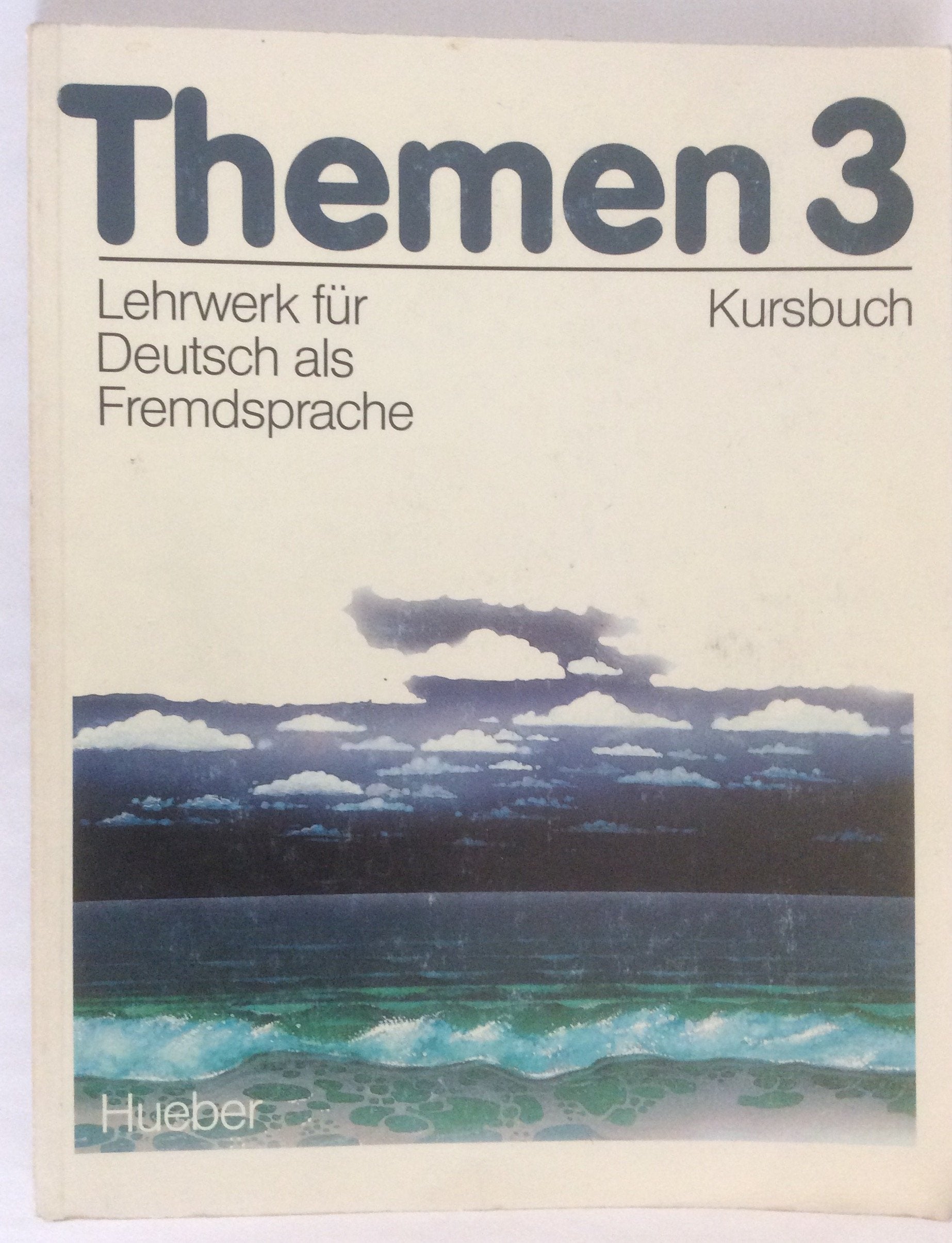 Themen 3 / Lehrwerk für Deutsch als Fremdsprache: Themen, 3 Bde., Bd.3, Kursbuch Foreign Languages ​​& Dictionaries
