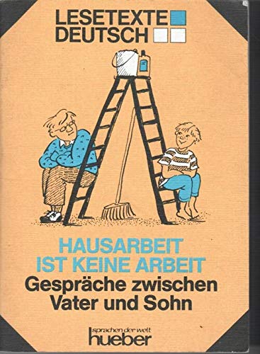 Hausarbeit Ist Keine Arbeit (Conversations between Father and Son) (Lesetexte Deutsch - Level 1) Learning & Reference