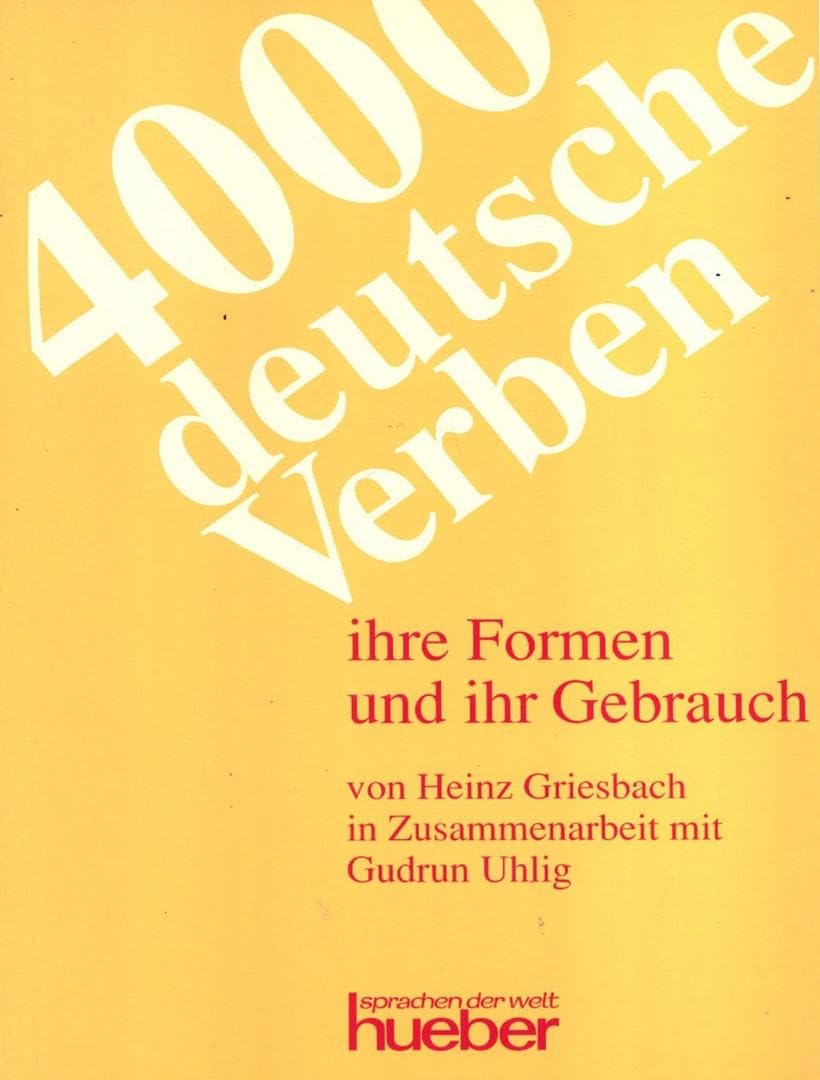 4000 deutsche Verben: ihre Formen und ihr Gebrauch.Deutsch als Fremdsprache (Gramatica Aleman) Foreign Languages ​​& Dictionaries