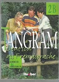 Tangram 2 B. Kursbuch und Arbeitsbuch Foreign Languages ​​& Dictionaries