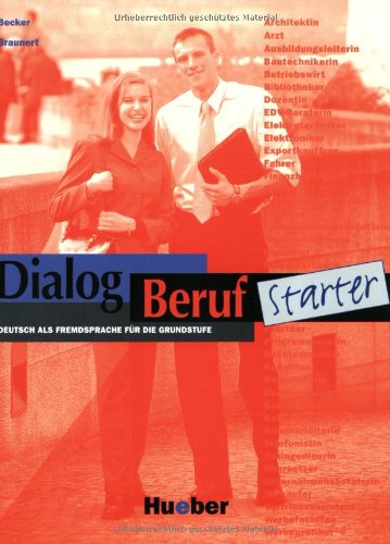 Dialog Beruf, Starter, neue Rechtschreibung, Kursbuch (Aleman Comercial) Foreign Languages ​​& Dictionaries