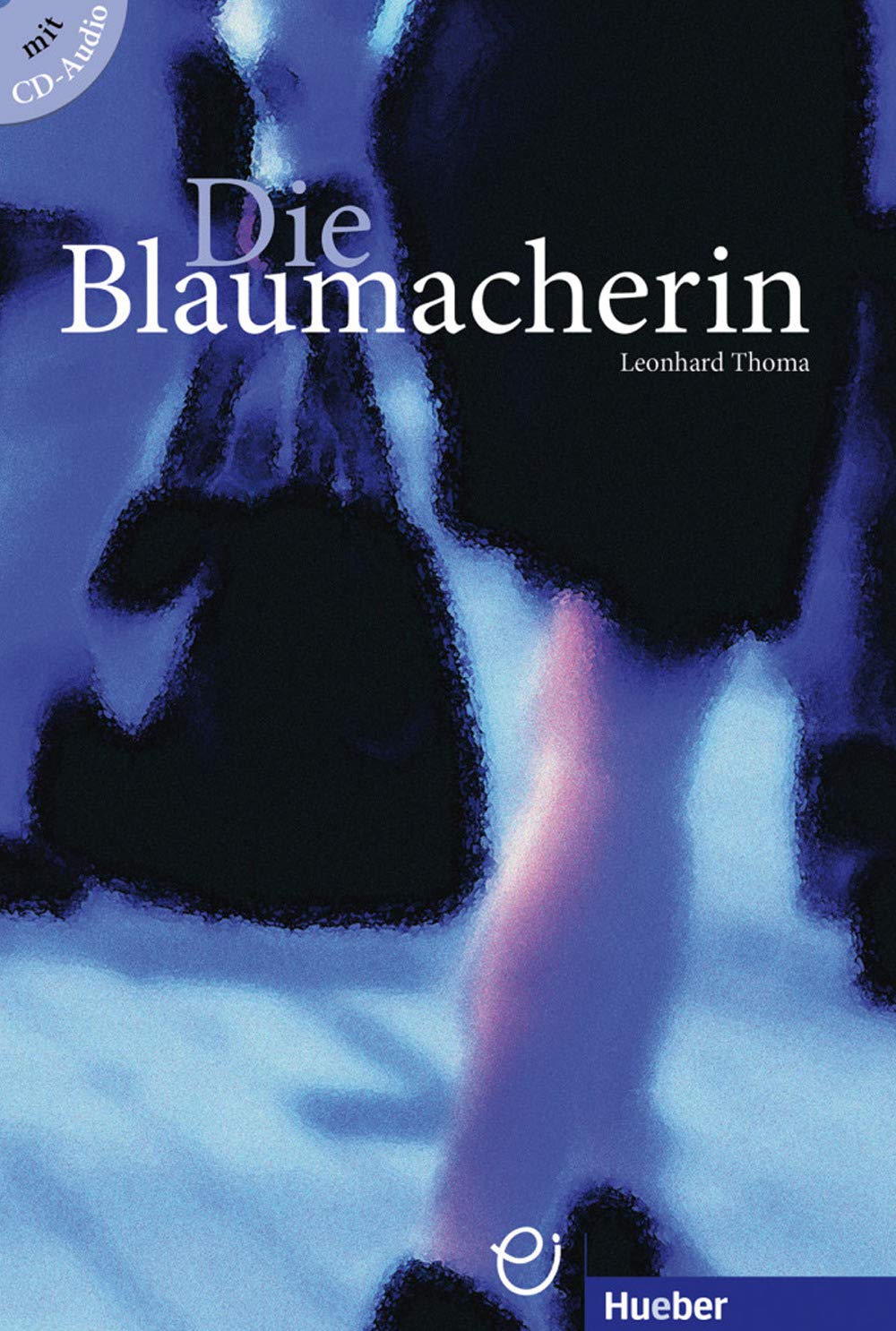 Die Blaumacherin Contemporary literature Books
