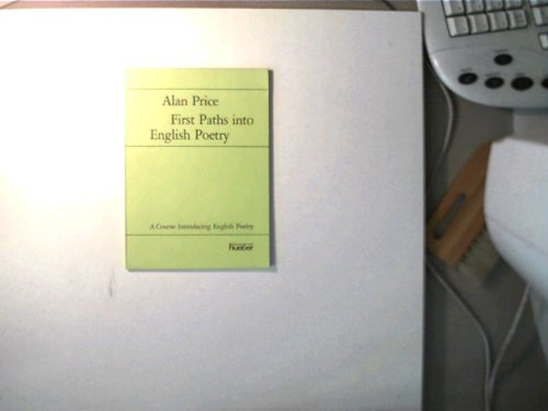 First Paths into English Poetry. A Course Introducing English Poetry Books
