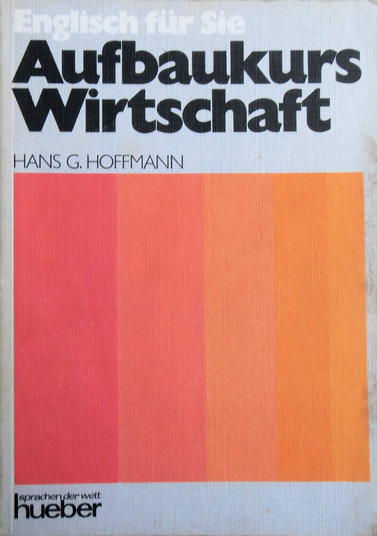 Englisch für Sie: Aufbaukurs Wirtschaft Education & Training